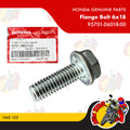 95701-06018-00 | Flange Bolt 6x18 | Genuine Honda parts | TMX 155
