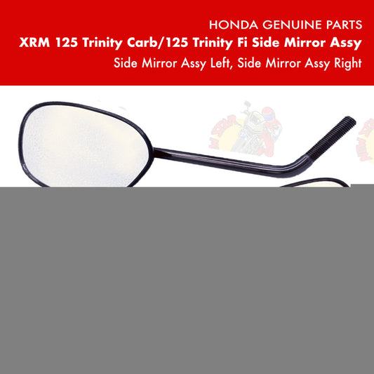 XRM 125 Trinity Carb/125 Trinity Fi Side Mirror Assy | Genuine Honda parts