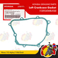11395-KWB-920 | Left Crankcace Gasket | Genuine Honda parts | Wave 110 Alpha/110R/Dash